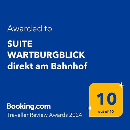 Suite Wartburgblick Direkt Am Bahnhof Eisenach Eksteriør bilde